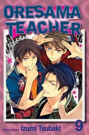 Cover of Oresama Teacher, Vol. 9