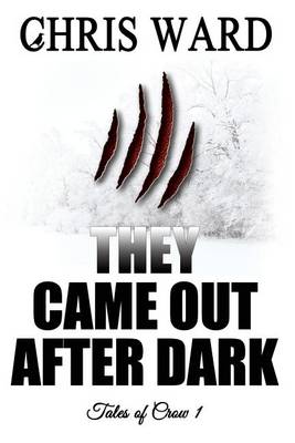 Book cover for They Came Out After Dark