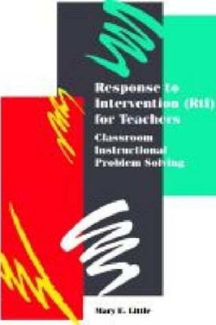 Cover of Response to Intervention for Teachers