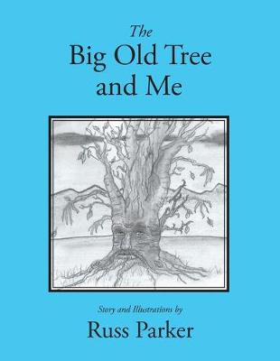 Book cover for The Big Old Tree and Me