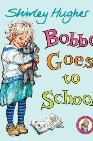 Cover of Bobbo Goes To School