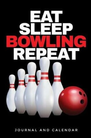 Cover of Eat Sleep Bowling Repeat