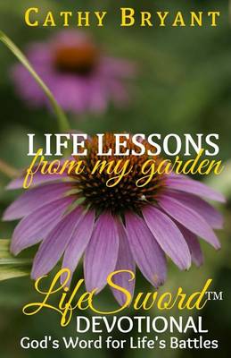 Book cover for Life Lessons from My Garden - A 31-Day Devotional Journey