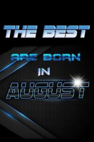 Cover of THE BEST Are Born In AUGUST