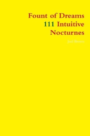 Cover of Fount of Dreams: 111 Intuitive Nocturnes