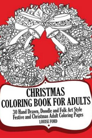 Cover of Christmas Coloring Book For Adults