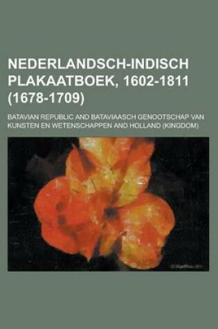 Cover of Nederlandsch-Indisch Plakaatboek, 1602-1811 (1678-1709)