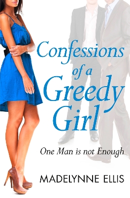 Book cover for Confessions of a Greedy Girl