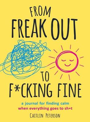 Book cover for From Freak Out to F*cking Fine