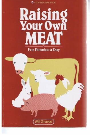 Cover of Raising Your Own Meat