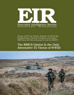 Book cover for Executive Intelligence Review; Volume 42, Issue 6