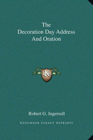 Cover of The Decoration Day Address and Oration