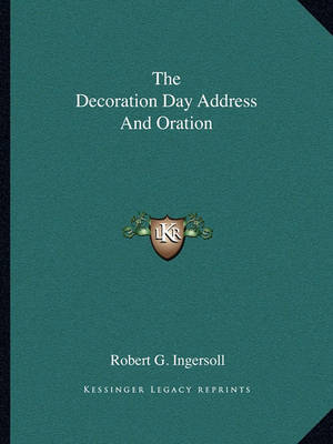 Book cover for The Decoration Day Address and Oration