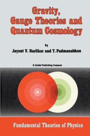 Cover of Gravity, Gauge Theories and Quantum Cosmology