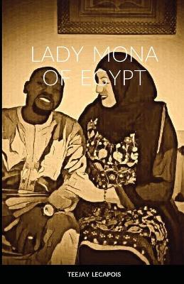 Book cover for Lady Mona Of Egypt