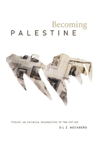 Cover of Becoming Palestine