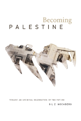 Book cover for Becoming Palestine