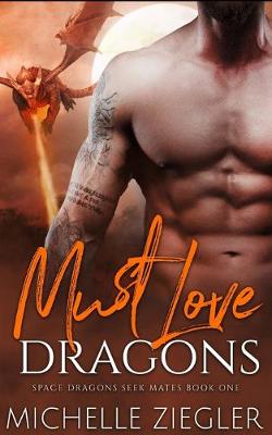 Book cover for Must Love Dragons