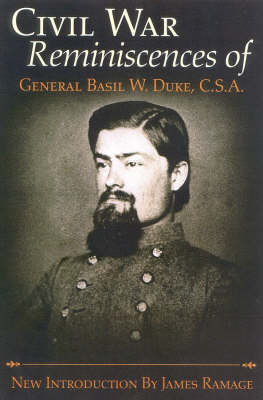 Book cover for The Civil War Reminiscences of General Basil W.Duke, C.S.A.