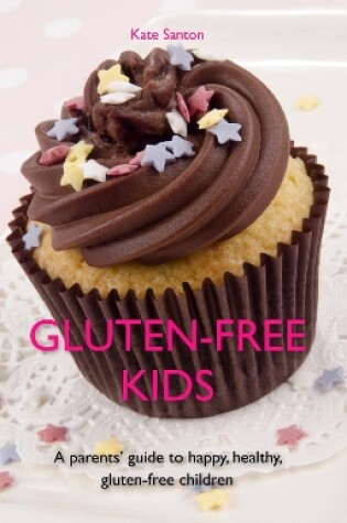 Cover of Gluten-free kids