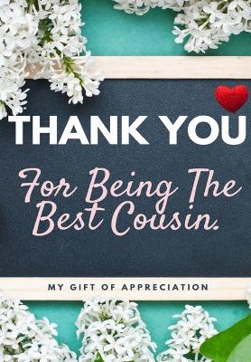 Book cover for Thank You For Being The Best Cousin