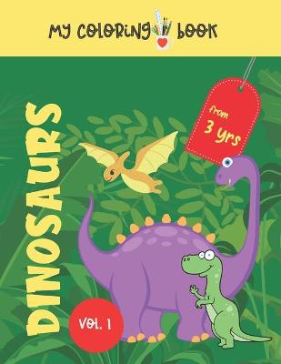 Book cover for My Coloring Book Dinosaurs