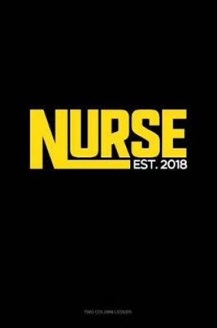 Cover of Nurse Est. 2018