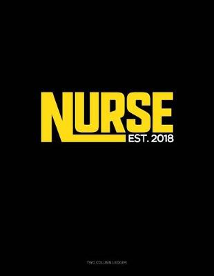 Cover of Nurse Est. 2018