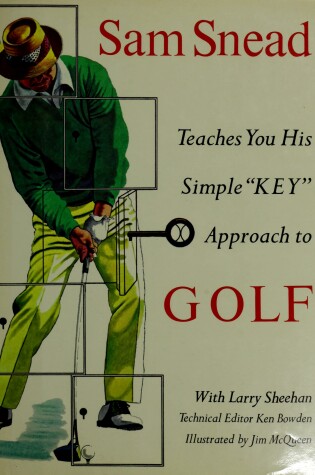 Cover of Sam Snead Teaches You His Simple "Key" Approach to Golf