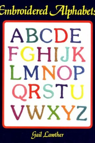 Cover of Embroidered Alphabets