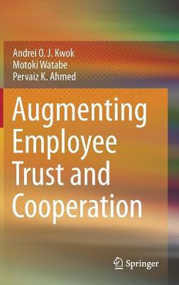 Book cover for Augmenting Employee Trust and Cooperation