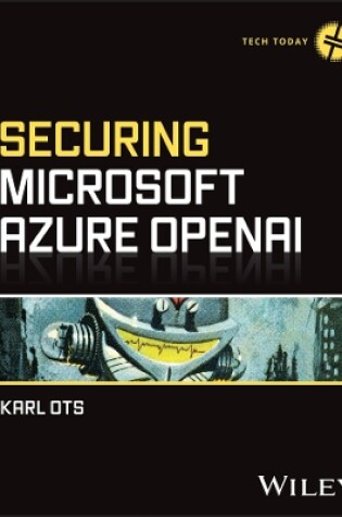 Cover of Securing Microsoft Azure OpenAI