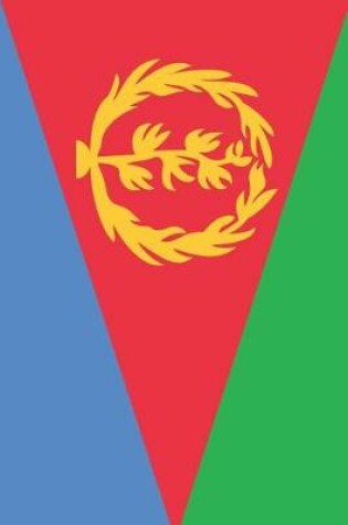 Cover of Eritrea Flag Notebook - Eritrean Flag Book - Eritrea Travel Journal