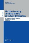 Book cover for Machine Learning and Data Mining in Pattern Recognition