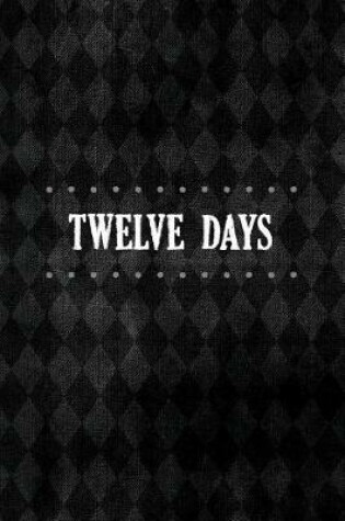 Cover of Twelve Days