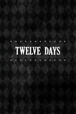 Book cover for Twelve Days