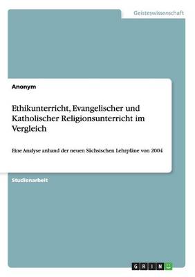 Book cover for Ethikunterricht, Evangelischer Und Katholischer Religionsunterricht Im Vergleich