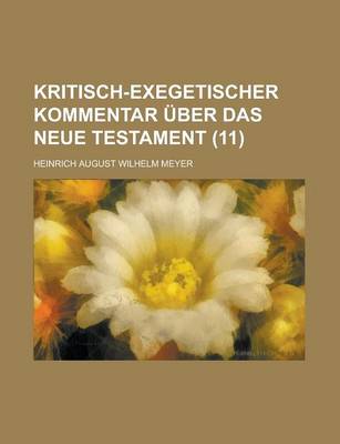 Book cover for Kritisch-Exegetischer Kommentar Uber Das Neue Testament (11 )