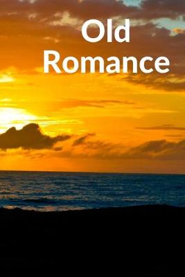 Book cover for Old Romance