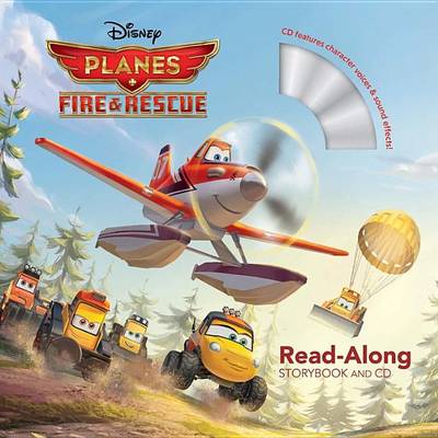 Cover of Planes: Fire & Rescue Read-Along Storybook and CD