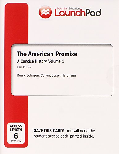 Book cover for Launchpad for the American Promise: A Concise History, Volume I (Six Month Access)