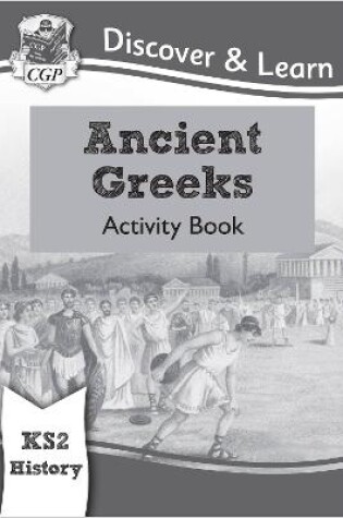 Cover of KS2 History Discover & Learn: Ancient Greeks Activity Book