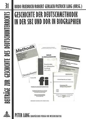 Cover of Geschichte der Deutschmethodik In der SBX Und DDR In Biographien