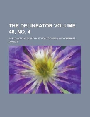 Book cover for The Delineator Volume 46, No. 4