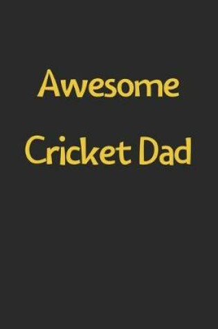 Cover of Awesome Cricket Dad