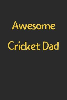 Book cover for Awesome Cricket Dad