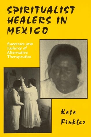 Cover of Spiritualist Healers in Mexico