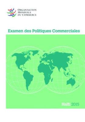 Book cover for Examen Des Politiques Commerciales 2015: Haiti
