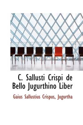 Book cover for C. Sallusti Crispi de Bello Jugurthino Liber