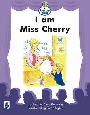 Book cover for I am Miss Cherry Genre Beginner stage Plays Book 1